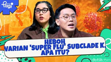 MAROKO133 Update kesehatan: Heboh Varian 'Super Flu' Subclade K, Apa Itu? Terbar